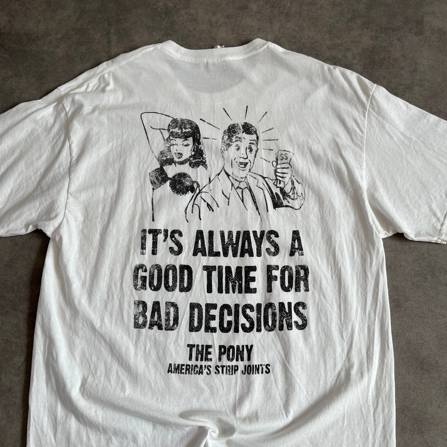 T-shirt Vintage Good time for Bad decisions